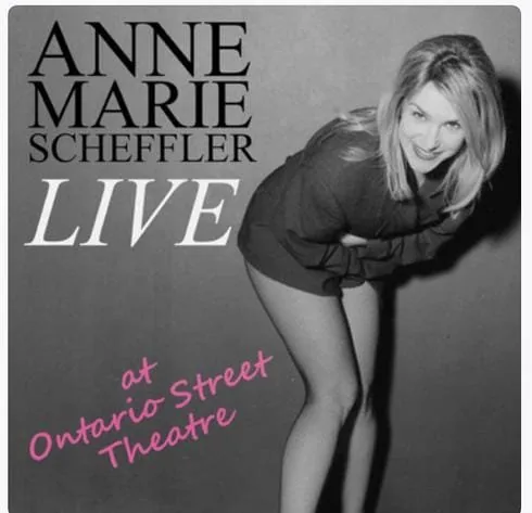 Anne Marie Scheffler Live at Ontario Street Theatre comedy album