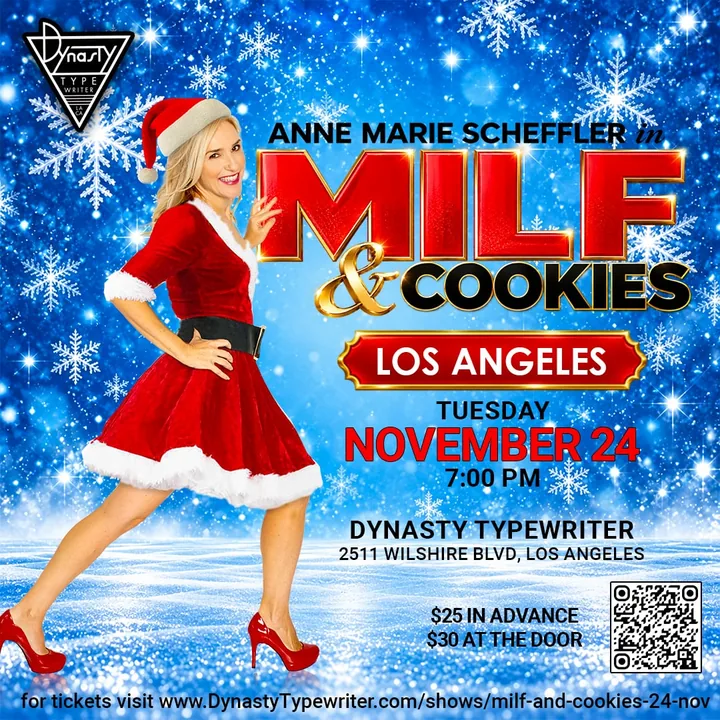 Anne Marie Scheffler in MILF and Cookies, Los Angeles: Tuesday November 24, 7:00 PM at Dynasty Typewriter, 2511 Wilshire Blvd. $25 in advance, $30 at the door