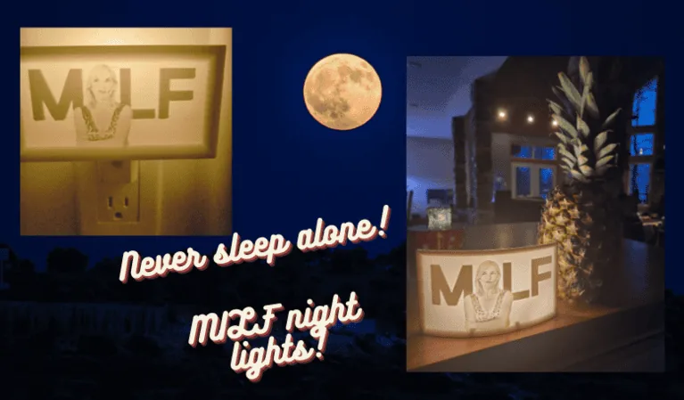 MILF night lights: “Never sleep alone!”